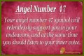 
ANGEL NUMBER 47
