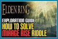How to complete the Mirage Riddle in Elden Ring