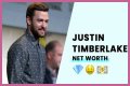 Justin Timberlake’s Net Worth: Lifestyle & Career