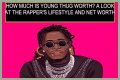 Young Thug Net Worth – How Much is Young Thug Worth?